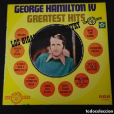 Dischi in vinile: GEORGE HAMILTON IV - GREATEST HITS - LP - 1975 - LOS GIGANTES DEL COUNTRY
