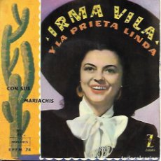 Discos de vinilo: IRMA VILLA Y LA PRIETA LINDA CON SUS MARIACHIS - NO VUELVAS MÁS +3 - MONTILLA 1963