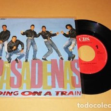 Discos de vinilo: THE PASADENAS - RIDING ON TRAIN / A LITTLE LOVE - SINGLE - 1988 - HIT SUPER DISCOTECAS