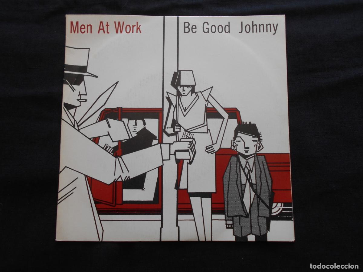 Discos de vinilo: MEN AT WORK // BE GOOD JOHNNY - F19 - Foto 1
