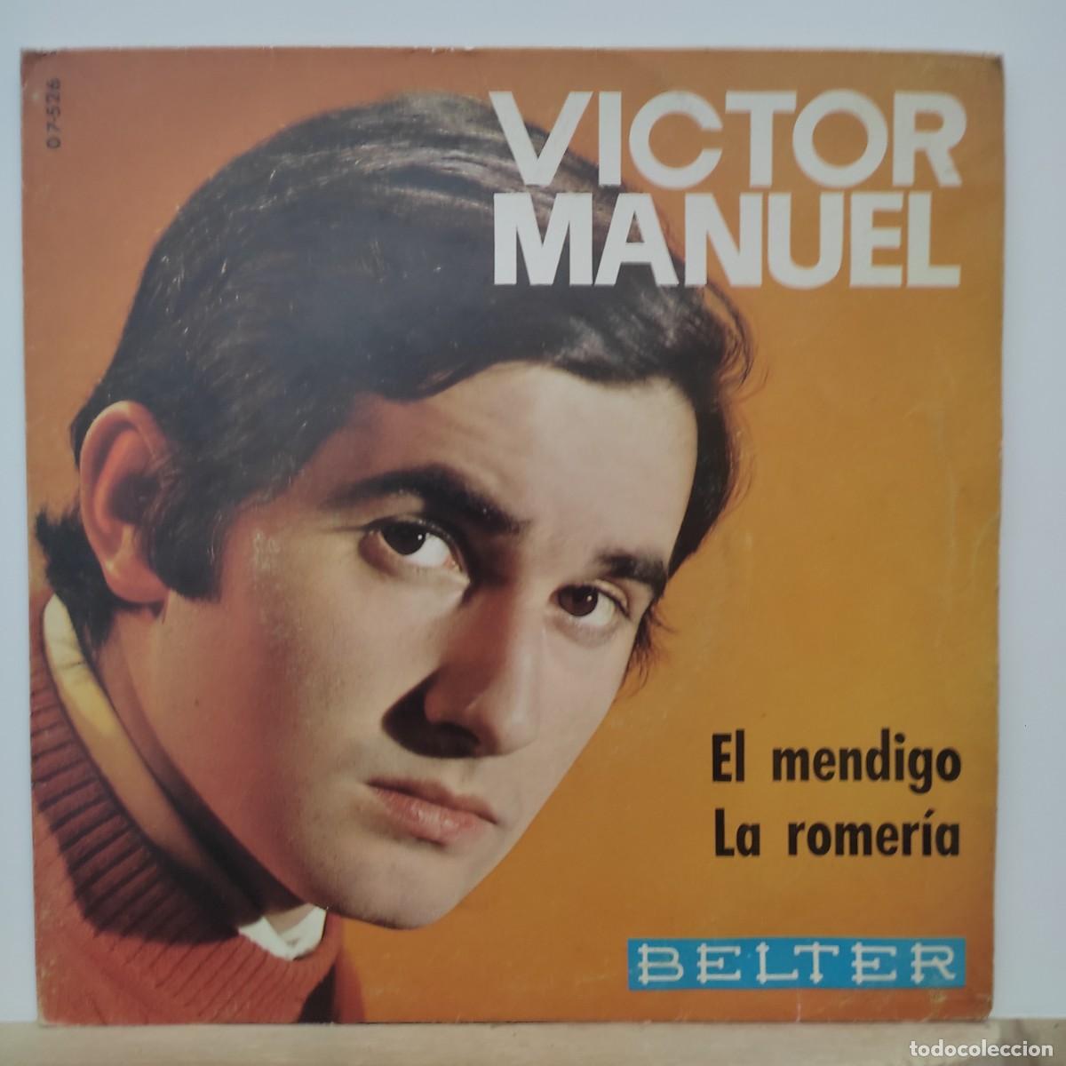 Discos de vinilo: V&Iacute;CTOR MANUEL - EL MENDIGO / LA ROMER&Iacute;A - Foto 1