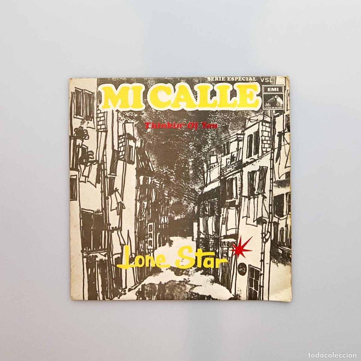 Discos de vinilo: SINGLE. Lone Star. Mi Calle (VG/VG+) - Foto 1