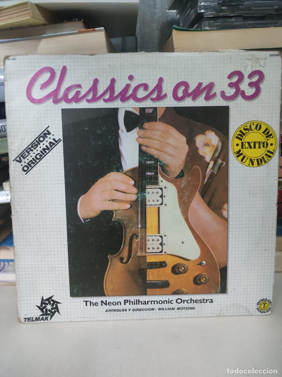Discos de vinilo: The Neon Philharmonic Orchestra &ndash; Classics On 33 - Foto 1