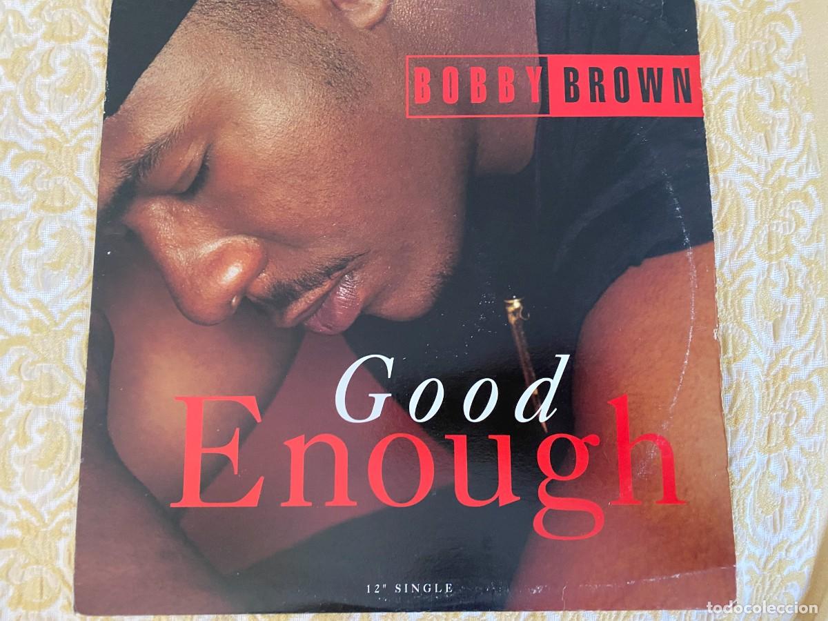 Discos de vinilo: MAXI BOBBY BROWN - GOOD ENOUGHT - Foto 1