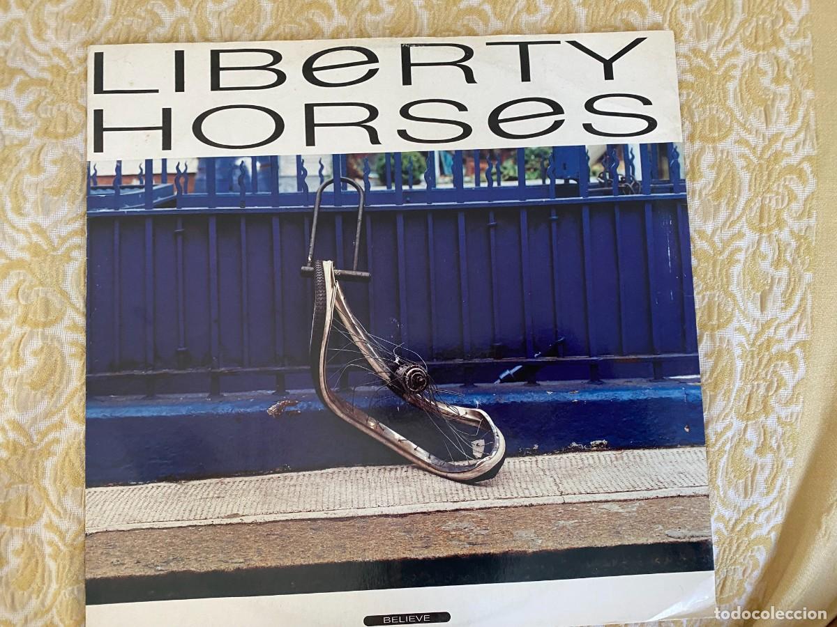 Discos de vinilo: MAXI LIBERTY HPRSES - BELIEVE - Foto 1