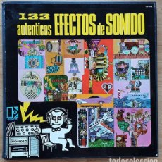 Discos de vinilo: 133 AUTÉNTICOS EFECTOS DE SONIDO - HISPAVOX, AÑO 1974