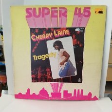 Discos de vinilo: CHERRY LAINE – TRAGEDY.MAXI SINGLE