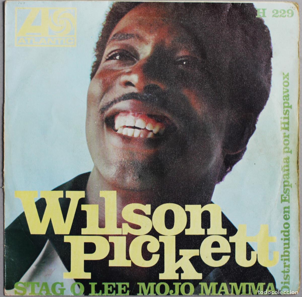 Dischi in vinile: WILSON PICKETT//STAG O LEE//1967//SINGLE//ATLANTIC-HISPAVOX