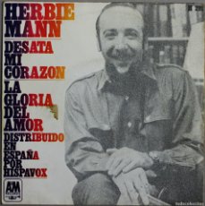 Discos de vinilo: HERBIE MAN//DESATA MI CORAZON//1968//SINGLE//A&M RECORDS-HISPAVOX
