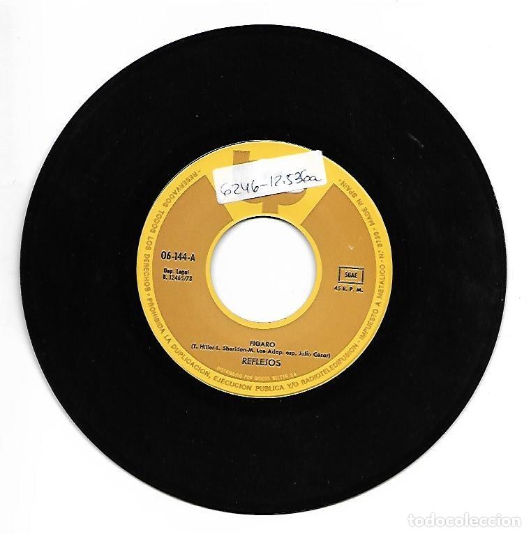 Discos de vinilo: REFLEJOS - FIGARO / LA ROCA KINTYRE - BELTER 1978 - Foto 2