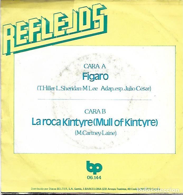 Discos de vinilo: REFLEJOS - FIGARO / LA ROCA KINTYRE - BELTER 1978 - Foto 4