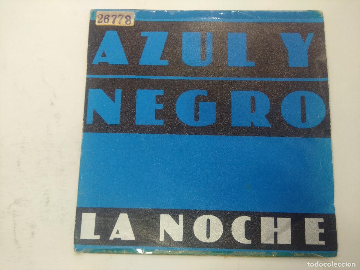 Discos de vinilo: AZUL Y NEGRO/LA NOCHE/SINGLE. - Foto 1