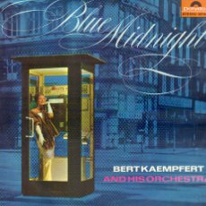 Discos de vinilo: BERT KAEMPFERT AND HIS ORCHESTRA - BLUE MIDNIGHT / LP POLYDOR 1965 / BUEN ESTADO RF-19222