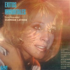 Discos de vinilo: EXITOS INMORTALES - GRAN ORQUESTA ”CUERDAS LATINAS” / LP GRAMUSIC 1973 RF-19234