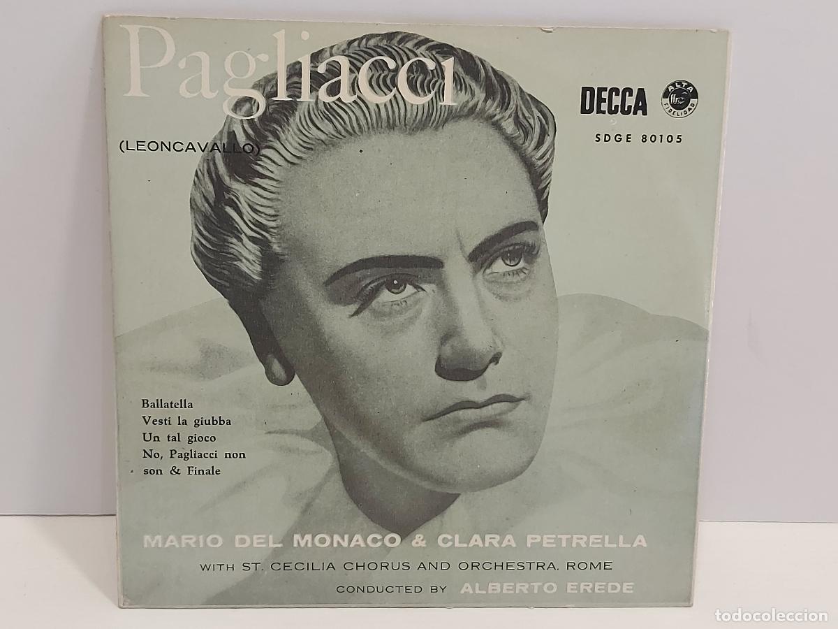 Discos de vinilo: PAGLIACCI / M. DEL MONACO-PETRELLA / DIR: A. EREDE / EP-DECCA-1957 / MBC. ***/*** - Foto 1