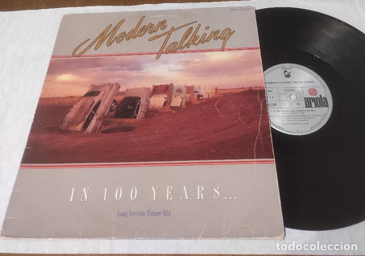 Discos de vinilo: MODERN TALKING - IN 100 YEARS - MAXI- ESPA&Ntilde;A-1987- - Foto 1