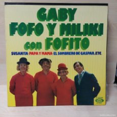 Discos de vinilo: GABY, FOFO Y MILIKI CON FOFITO - GABY, FOFO Y MILIKI CON FOFITO (LP)