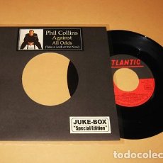 Discos de vinilo: PHIL COLLINS - AGAINST ALL ODDS (TAKE A LOOK AT ME NOW) - SINGLE - 1984 - JUKE-BOX
