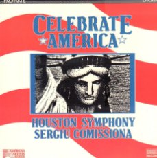 Discos de vinilo: CELEBRATE ”AMERICA” - HOUSTON SYMPNONY SERGIU COMISSIONA / LP DIGITAL 1986 RF-19241