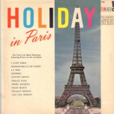 Discos de vinilo: HOLIDAY IN PARIS - I LOVE PARIS, LA MER, REVERIE, APACHE VOUS.../ LP BRAVO RF-19241