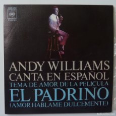 Discos de vinilo: ANDY WILLIAMS // EL PADRINO // 1972 // SINGLE