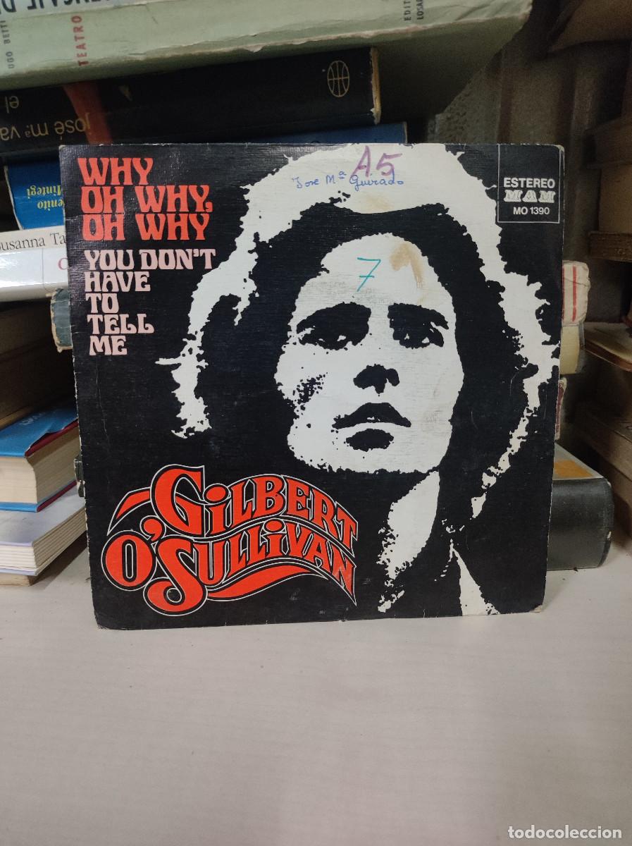 Discos de vinilo: Gilbert OSullivan &ndash; Why, Oh Why, Oh Why - Foto 1