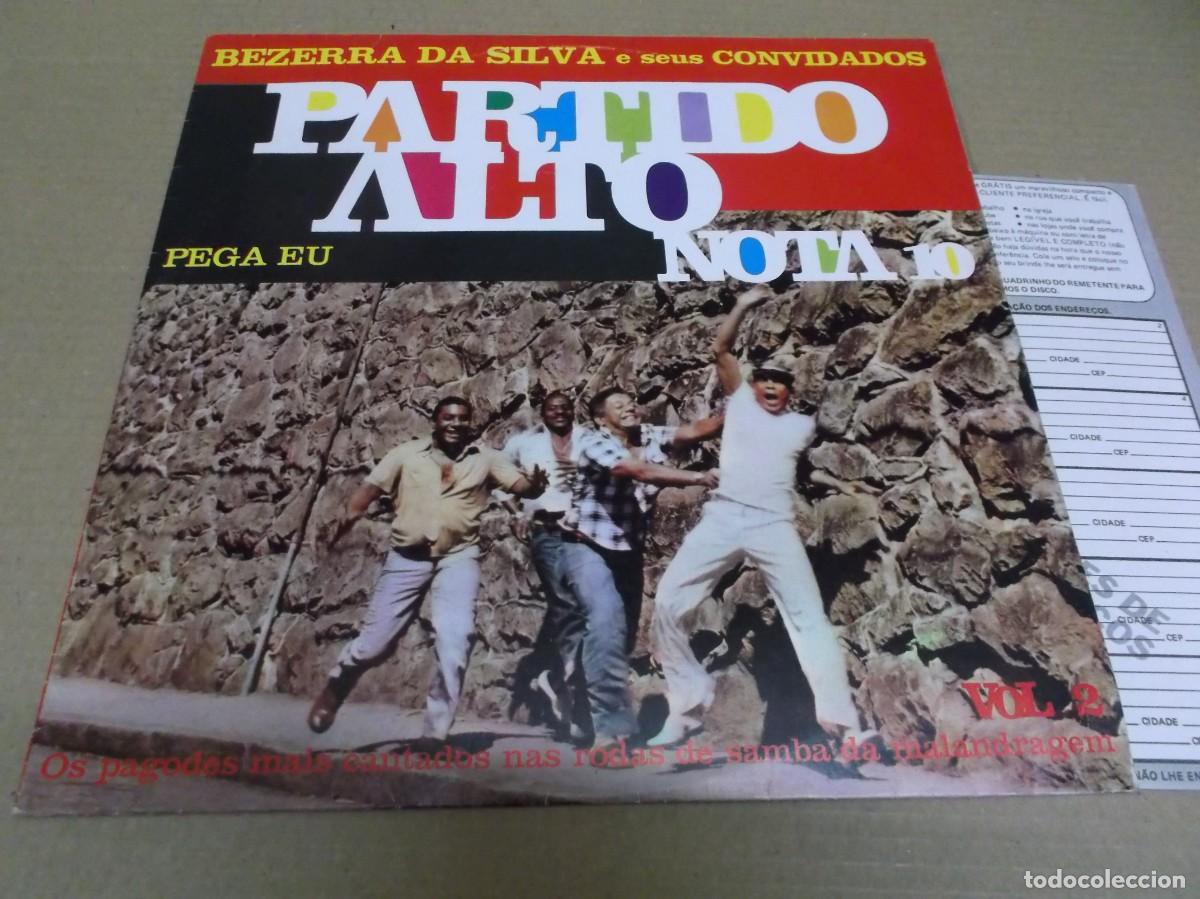 Discos de vinil: BEZERRA DA SILVA E SEUS CONVIDADOS (LP) PARTIDO ALTO NOTA 10 A&Ntilde;O 1979 &ndash; EDICION BRASIL + HOJA INTERI