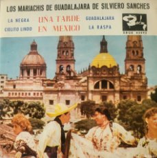 Discos de vinilo: MARIACHIS GUADALAJARA SILVERIO SANCHES EP SELLO BARCLAY EDITADO EN ESPAÑA...AÑO 1963