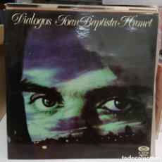 Discos de vinilo: JOAN BAPTISTA HUMET - DIÁLOGOS (LP, ALBUM)