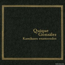 Discos de vinilo: LP QUIQUE GONZALEZ KAMIKAZES ENAMORADOS VINILO