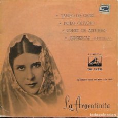 Discos de vinilo: LA ARGENTINITA - TANGO DE CADIZ / POLO GITANO / SONES DE ASTURIAS / GOYESCAS - LA VOZ DE SU AMO 1958