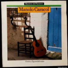 Discos de vinilo: MANOLO CARACOL - GENIO Y FIGURA DEL CANTE
