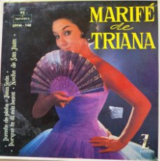 Discos de vinilo: MARIFE DE TRIANA EP SELLO MONTILLA EDITADO EN ESPAÑA AÑO 1960...