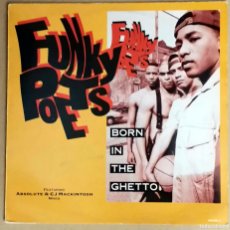 Discos de vinilo: FUNKY POETS ‎– BORN IN THE GHETTO EUROPE 1994