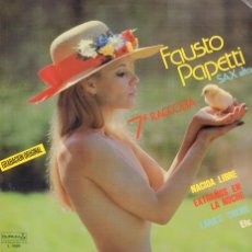 Discos de vinilo: FAUSTO PAPETTI (SAX ALTO) - NACIDA LIBRE, EXTRAÑOS EN LA NOCHE.../ LP DURILIM 1978 RF-1978