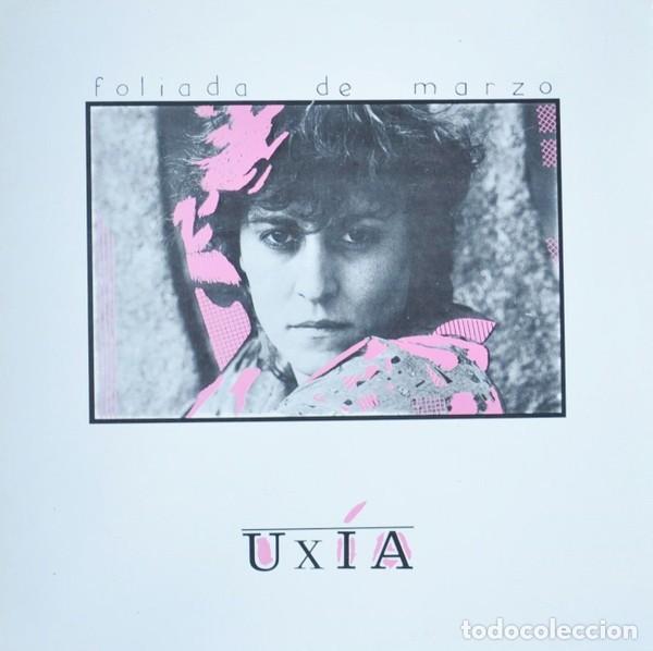 Discos de vinilo: Ux&iacute;a &ndash; Fol&iacute;ada De Marzo - Foto 1