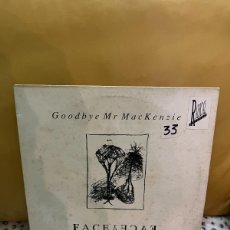 Discos de vinilo: GOODBYE MR MACKENZIE ‎– FACE TO FACE