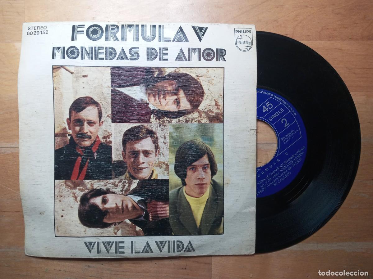 Discos de vinilo: vinilo 45 rmp - F&oacute;rmula V - Monedas de amor - vive la vida - Philips - Foto 1
