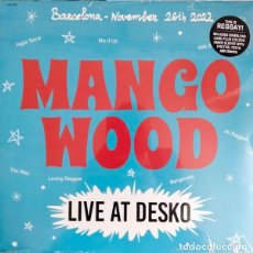 Discos de vinilo: MANGO WOOD - LIVE AT DESKO - LP VINILO - NUEVO Y PRECINTADO