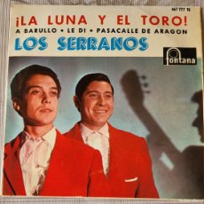 Discos de vinilo: LOS SERRANOS EP SELLO FONTANA EDITADO EN ESPAÑA AÑO 1964...