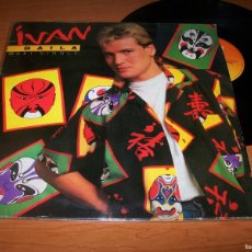 Discos de vinilo: IVAN - BAILA...MAXISINGLE - EXTENDED MIX DE CBS DE 1985 - EDICION ESPAÑOLA