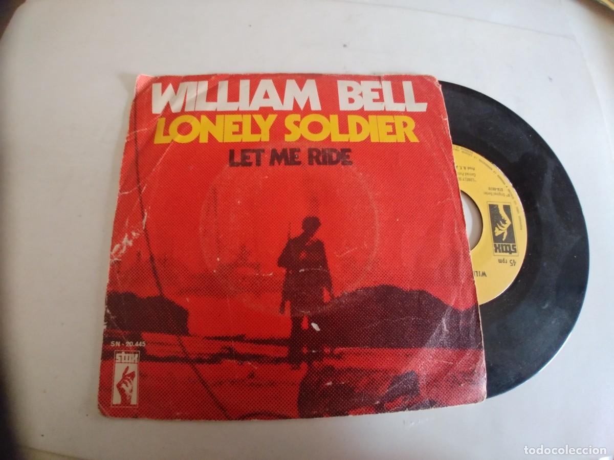 Discos de vinilo: WILLIAM BELL-SINGLE LONELY SOLDIER - Foto 1