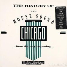 Discos de vinilo: VARIOUS – THE HISTORY OF THE HOUSE SOUND OF CHICAGO (...FROM THE VERY BEGINNING...) - THE STORY CONT