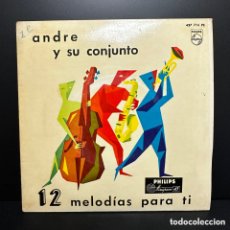 Discos de vinilo: ANDRE Y SU CONJUNTO - 12 MELODÍAS PARA TÍ (7”, EP)