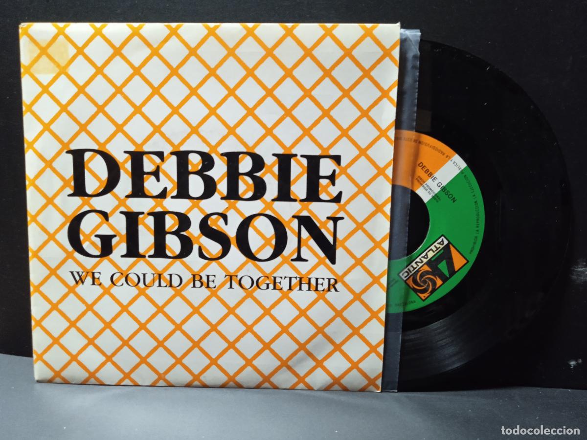 Discos de vinil: GIBSON DEBBIE WE COULD BE TOGETHER single promo spain 1989 pepeto