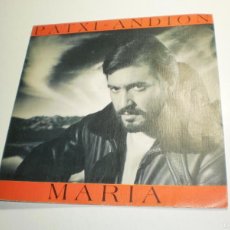 Discos de vinilo: SINGLE PATXI ANDION. MARÍA. COMO UN SEÑOR. EPIC 1983 SPAIN (SEMINUEVO)