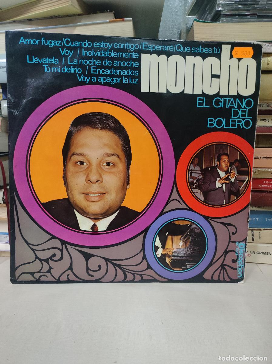 Discos de vinilo: Moncho &ndash; Moncho El Gitano Del Bolero - Foto 1