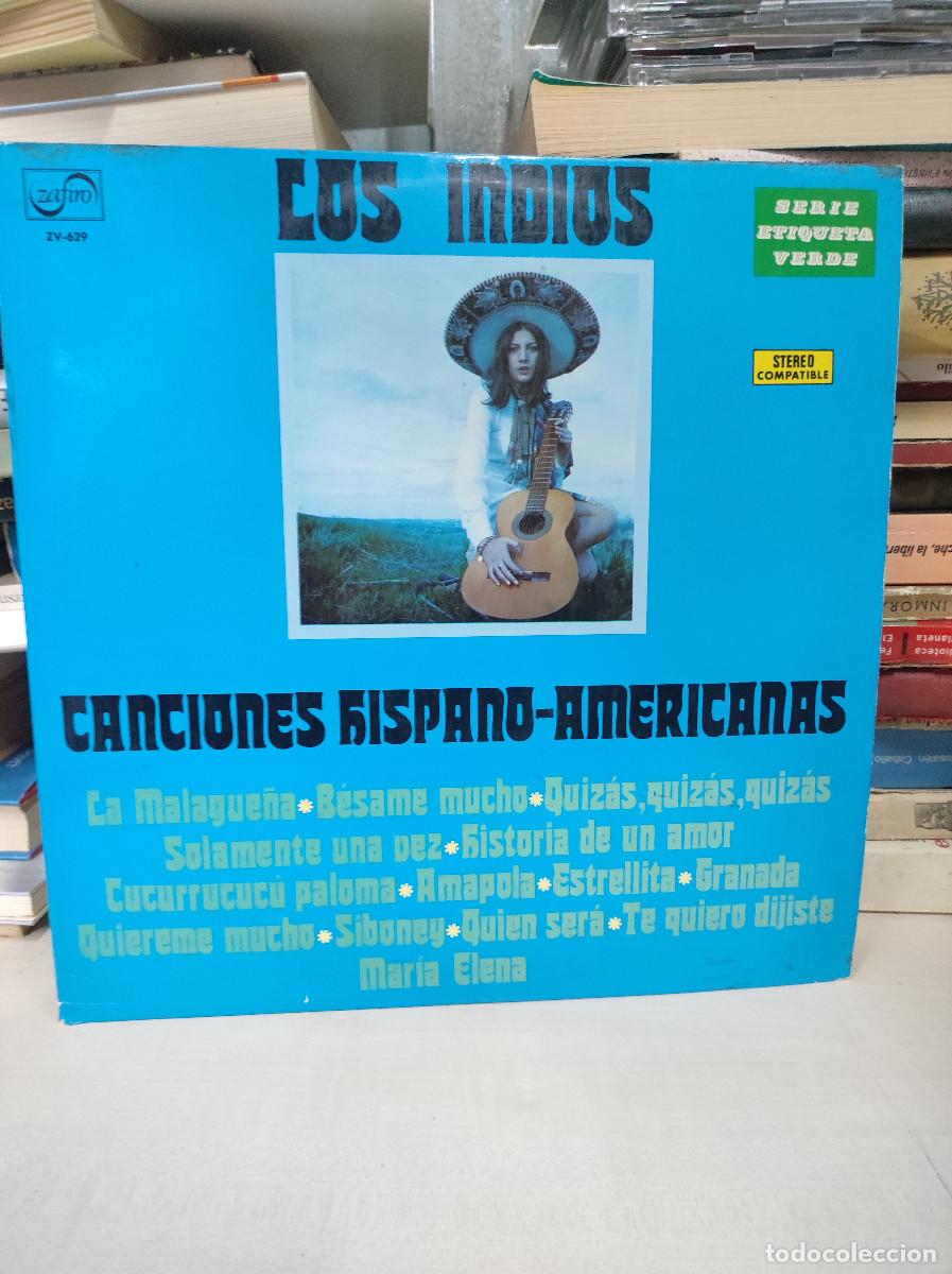 Discos de vinilo: Los Indios &ndash; Canciones Hispano-Americanas - Foto 1