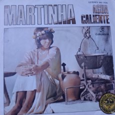 Discos de vinilo: MARTINHA - AGUA CALIENTE 1977