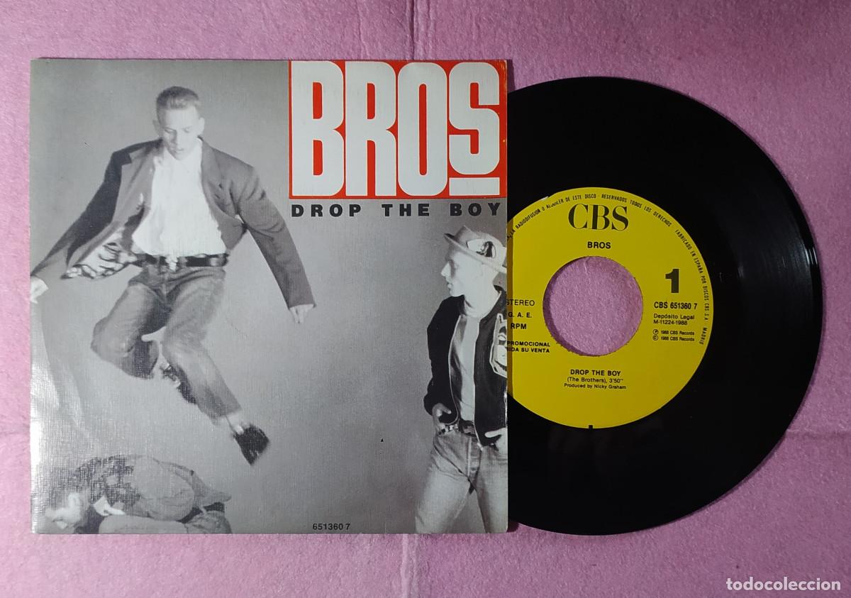 Dischi in vinile: 7&rdquo; BROS &ndash; Drop The Boy - CBS 651360 7 - SPAIN press - PROMO - 1 Sided (EX/EX+)